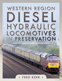 Cover image: Western Diesel Hydraulic Locomotives in Preservation 9781399004947