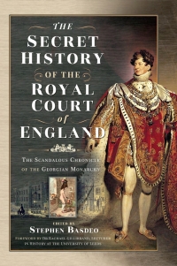 Cover image: The Secret History of the Royal Court of England 9781399015820