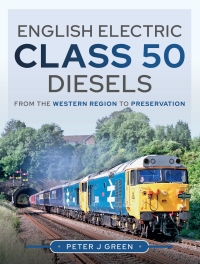 صورة الغلاف: English Electric Class 50 Diesels 9781399017824