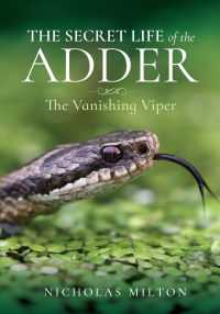 Cover image: The Secret Life of the Adder 9781399018173