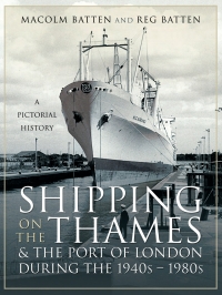 Titelbild: Shipping on the Thames & the Port of London During the 1940s–1980s 9781399018401