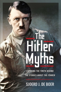 Omslagafbeelding: The Hitler Myths 9781399019057