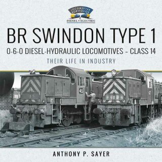 Cover image: BR Swindon Type 1 0-6-0 Diesel-Hydraulic Locomotives - Class 14 9781399019170