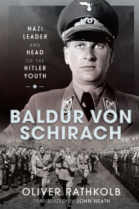 表紙画像: Baldur von Schirach 9781399020954