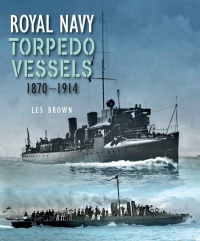 Cover image: Royal Navy Torpedo Vessels, 1870–1914 9781399022866