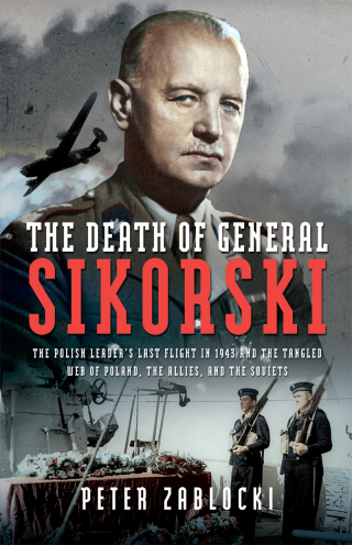 Imagen de portada: The Death of General Sikorski 9781399039222