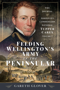 Cover image: Feeding Wellington's Army in the Peninsula 9781399041416
