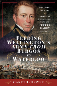 Cover image: Feeding Wellington's Army from Burgos to Waterloo 9781399041461