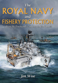 Cover image: The Royal Navy and Fishery Protection 9781399041706