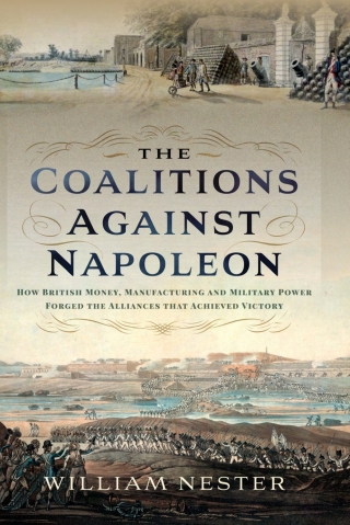 表紙画像: The Coalitions Against Napoleon 9781399043021
