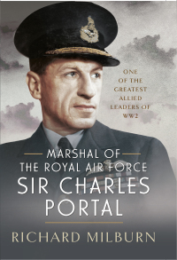 Cover image: Marshal of the Royal Air Force Sir Charles Portal 9781399044394