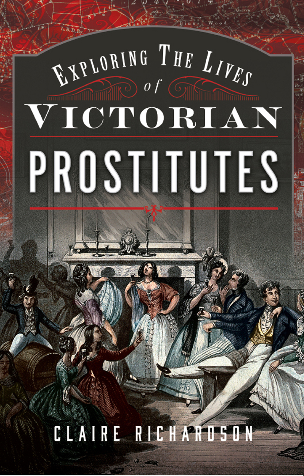 Exploring the Lives of Victorian England’s Prostitutes
