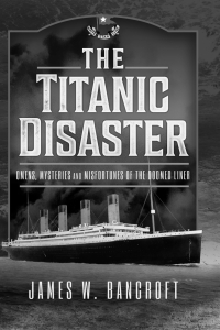 Cover image: The Titanic Disaster 9781399048958