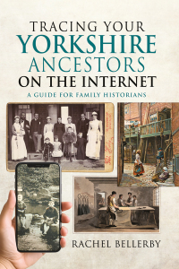 Imagen de portada: Tracing your Yorkshire Ancestors on the Internet 9781399051620