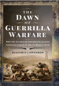 Immagine di copertina: The Dawn of Guerrilla Warfare 9781399053693