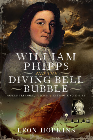 Titelbild: William Phipps and the Diving Bell Bubble 9781399054591