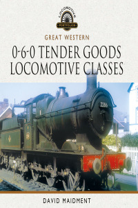 Cover image: Great Western, 0-6-0 Tender Goods Locomotive Classes 9781399054690