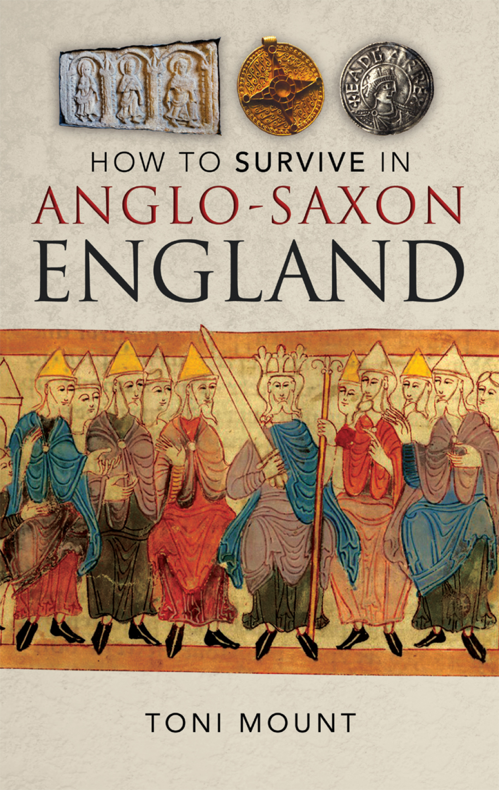 How to Survive in Anglo-Saxon England