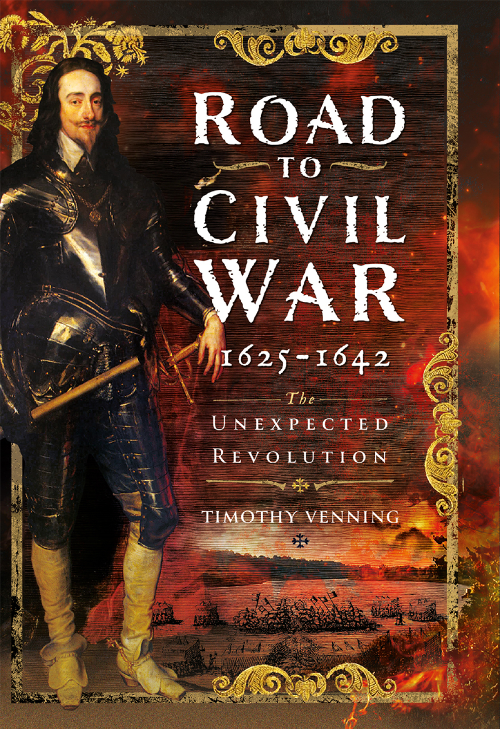 Road to Civil War, 1625-1642 The Unexpected Revolution