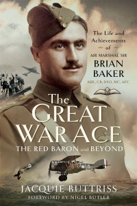 Imagen de portada: The Great War Ace, The Red Baron and Beyond 9781399058315