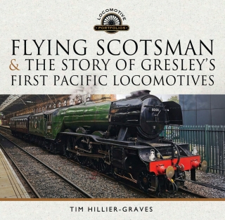 Omslagafbeelding: Flying Scotsman, and the Story of Gresley's First Pacific Locomotives 9781399059534