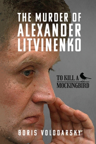 表紙画像: The Murder of Alexander Litvinenko 9781399060172