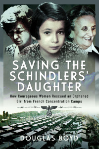 Cover image: Saving the Schindler's Daughter 9781399060790