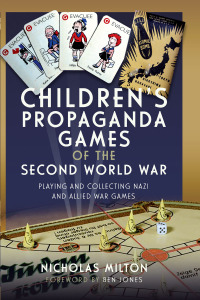 صورة الغلاف: Children’s Propaganda Games of the Second World War 9781399060998