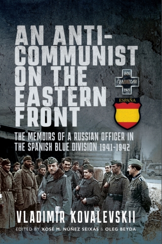 Cover image: An Anti-Communist on the Eastern Front 9781399062084