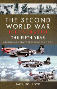 Cover image: The Second World War Illustrated 9781399063043