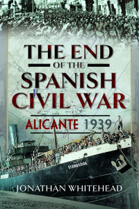 Omslagafbeelding: The End of the Spanish Civil War 9781399063913