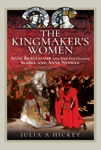 صورة الغلاف: The Kingmaker's Women 9781399064859