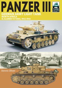 表紙画像: Panzer III German Army Light Tank 9781399065122