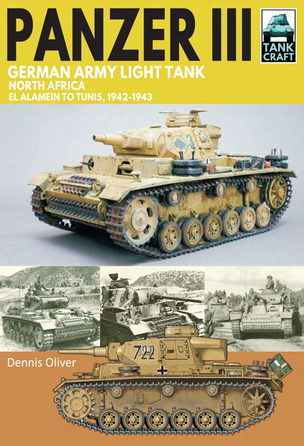 Panzer III German Army Light Tank North Africa El Alamein to Tunis, 1941–1943
