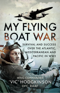 Imagen de portada: My Flying Boat War 9781399065610