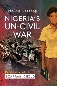 Cover image: Nigeria's Un-Civil War 9781399066013