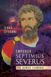 Cover image: Emperor Septimius Severus 9781399066655