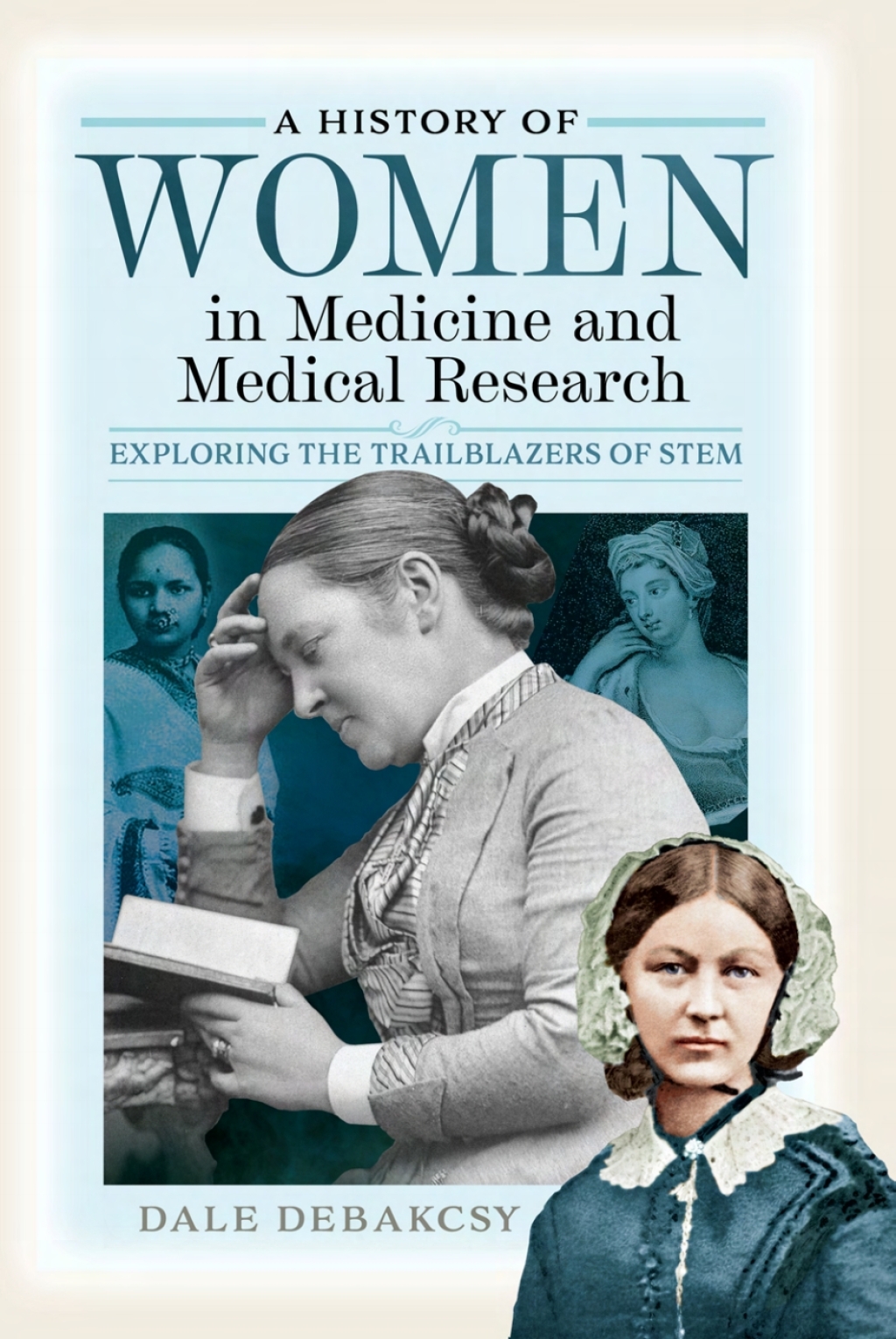 A History of Women in Medicine and Medical Research Exploring the Trailblazers of STEM