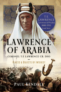 Cover image: Lawrence of Arabia 9781399071918