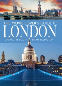 表紙画像: The Movie Lover’s Guide to London 9781399072694