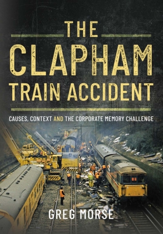 Cover image: The Clapham Train Accident 9781399073028