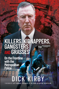 Titelbild: Killers, Kidnappers, Gangsters and Grasses 9781399074322