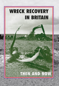 Imagen de portada: Wreck Recovery In Britain 9781399076784