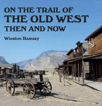 Cover image: On The Trail Of The Old West 9781870067867