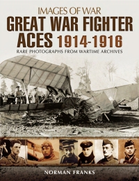 Cover image: Great War Fighter Aces, 1914–1916 9781783831821