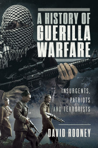 Cover image: A History of Guerilla Warfare 9781399078528