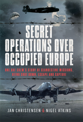 Cover image: Secret Operations Over Occupied Europe 9781399079792