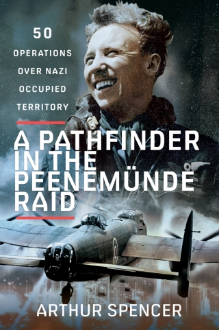 Cover image: A Pathfinder in the Peenemunde Raid 9781399079846