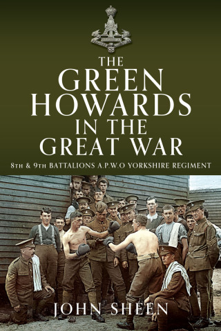 Imagen de portada: The Green Howards in the Great War 9781399080941