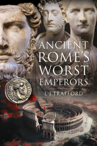 Imagen de portada: Ancient Rome's Worst Emperors 9781399084420